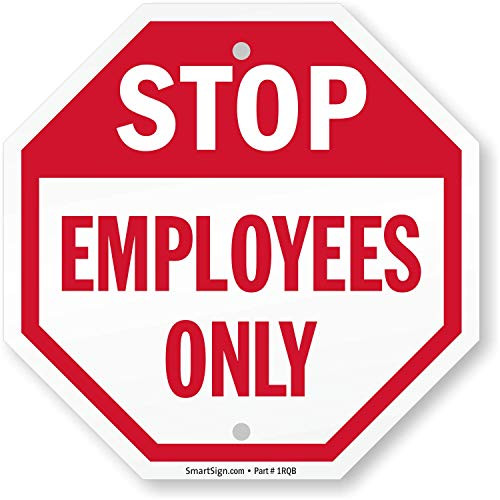SmartSign Stop  Employees Only Sign  10 x 10 Plastic