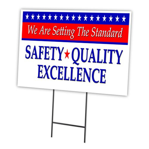 Setting The Standard Safety Quality Excellence 12x16 Yard Sign  Stake