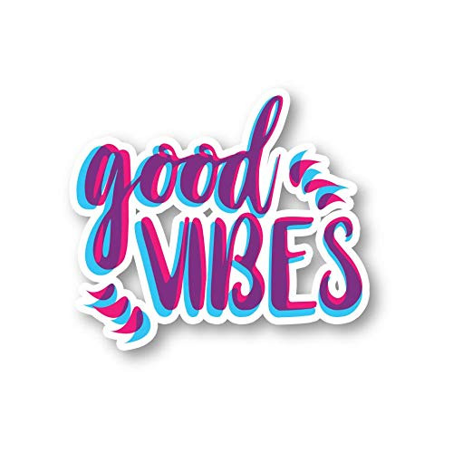Good Vibes Sticker Inspirational Quotes Stickers  Laptop Stickers  2 Vinyl Decal  Laptop Phone Tablet Vinyl Decal Sticker S1090