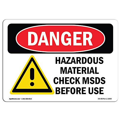 OSHA Danger Sign  Hazardous Material Check MSDS Before Use  Choose from Aluminum Rigid Plastic Or Vinyl Label Decal  Protect Your Business Construction Site Shop Area  Made in The USA