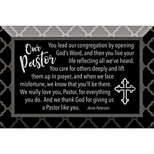 Pastor Glass Plaque with Inspiring Quotes 4x6  Classic Tabletop Decoration  Easel Back  You Lead Our Congregation by Opening Gods Word and Then You Live Your Life Reflecting All Weve Heard