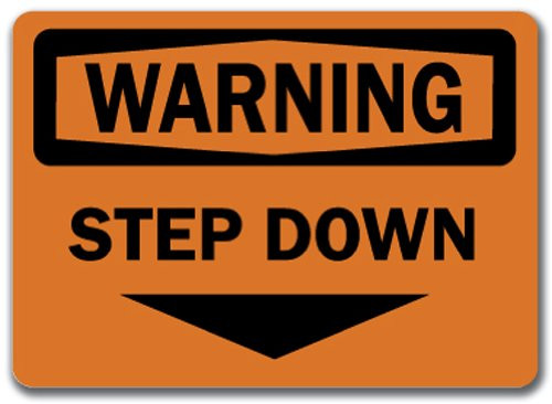 Warning Sign  Step Down  10 x 14 OSHA Safety Sign