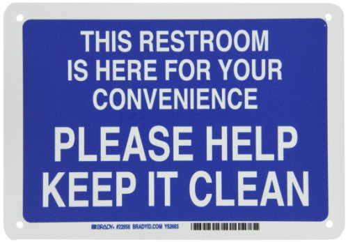 Brady 22858 Plastic Maintenance Sign 7 X 10 Legend This Restroom Is Here For Your Convenience Please Help Keep It CleanWhite on Blue