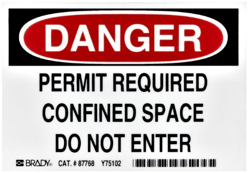 Brady 87768 5 Width x 312 Height B302 Polyester Black and Red on White Confined Space Sign Header Danger Legend PermitRequired Confined Space Do Not Enter Brady 87768 5 Width x 312 Height B302 Polyester Black and Red on White Confined Space Sign Header Danger Legend PermitRequired Confined Space Do Not Enter