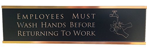 Employees Must Wash Hands Before Returning to Work Sign 8 by 2 with Bright Rose Gold Holder