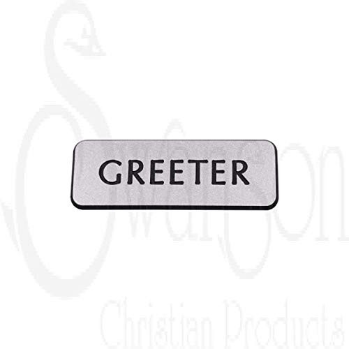 Swanson Christian Engraved Formica Badge  Greeter  Silver  Safety Catch  Package of 1