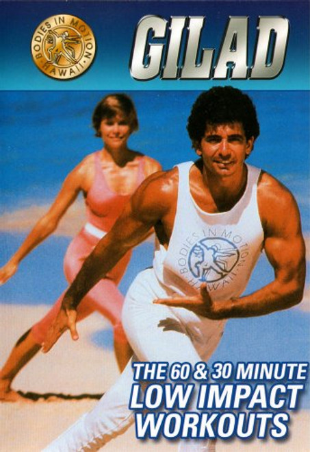 Gilad The 60 30 Minute Low Impact Workouts Gilad The 60 30 Minute Low Impact Workouts