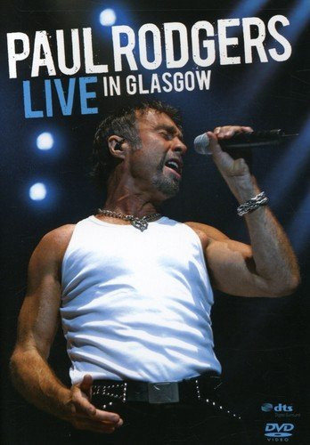 Paul Rodgers Live in Glasgow