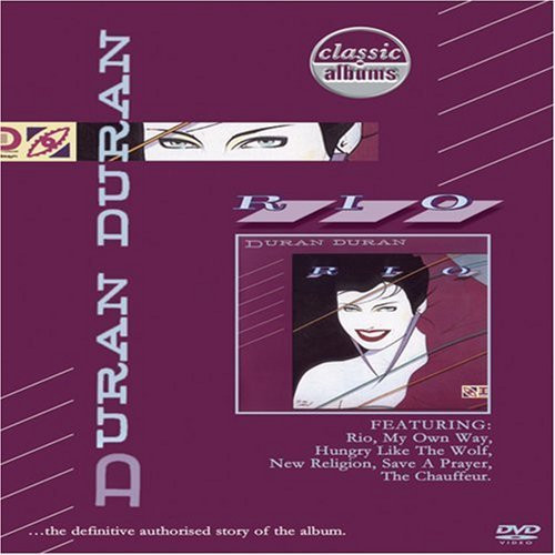 Duran Duran  Classic Albums Rio