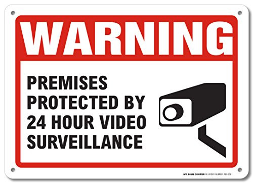 Warning Premises Protected by 24 Hour Video Surveillance Sign Sign  10x14 040 Rust Free Aluminum  Made in USA  UV Protected and Weatherproof  A82208AL