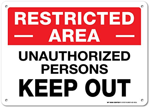 Restricted Area Unauthorized Persons Keep Out Sign  14x10 040 Rust Free Aluminum  Made in USA  UV Protected and Weatherproof  A82452AL