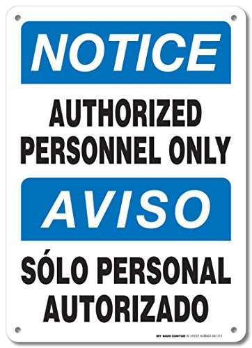 Authorized Personnel Only Sign  10x14  040 Rust Free Aluminum  Made in USA  UV Protected and Weatherproof  A82214AL