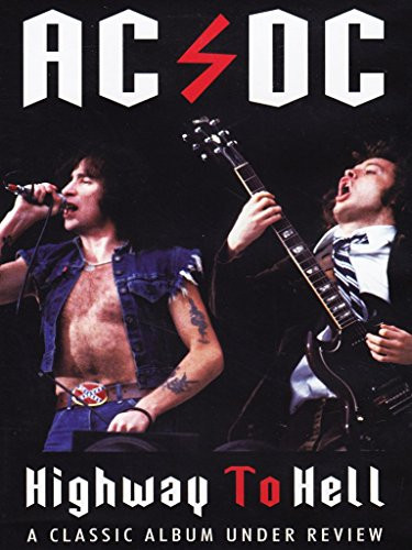 ACDC  Highway To Hell Classic Album Under Review