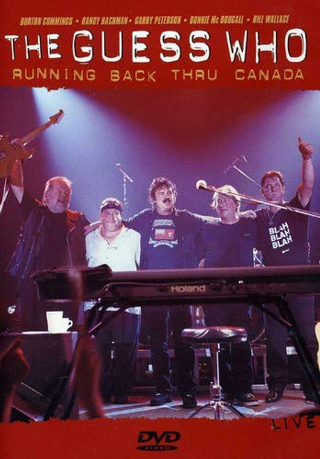 Guess Who Running Back Thru Canada Guess Who Running Back Thru Canada