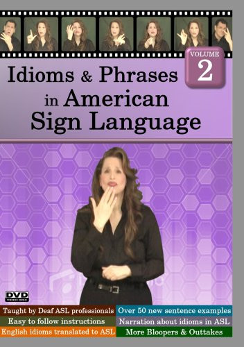 Idioms  Phrases in American Sign Language Volume 2