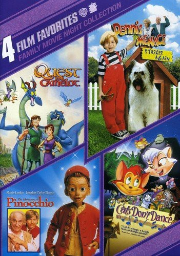 4 Film Favorites Family Movie Night The Adventures of Pinocchio Cats Dont Dance Dennis the Menace Strikes Again Quest For Camelot
