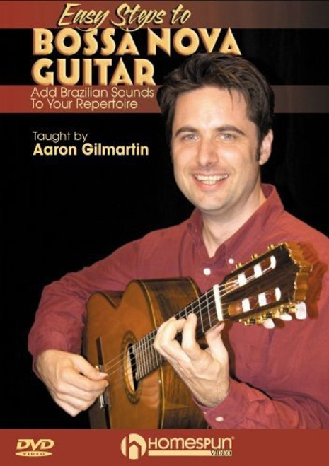 Easy Steps to Bossa Nova GuitarAdd Brazilian Sounds To Your Repertoire Easy Steps to Bossa Nova GuitarAdd Brazilian Sounds To Your Repertoire
