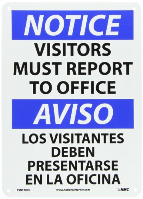 NMC ESN378RB Bilingual OSHA Sign Legend NOTICE VISITORS MUST REPORT TO OFFICE 14 Length x 10 Height Rigid Plastic BlackBlue on White NMC ESN378RB Bilingual OSHA Sign Legend NOTICE VISITORS MUST REPORT TO OFFICE 14 Length x 10 Height Rigid Plastic BlackBlue on White