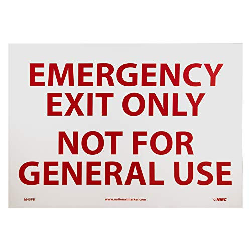 NMC M45PB EMERGENCY EXIT ONLY NOT FOR GENERAL USE Sign  14 in x 10in Adhesive Backed Vinyl Exit Sign with Red Text on White Base