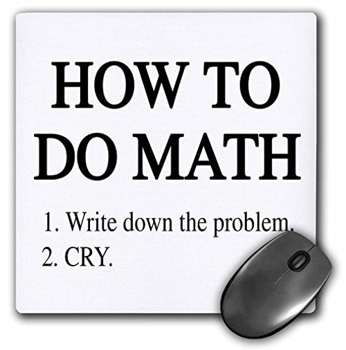 3dRose LLC 8 x 8 x 025 Inches Mouse Pad How to Do Math Math Teacher Mathematician mp1638161 3dRose LLC 8 x 8 x 025 Inches Mouse Pad How to Do Math Math Teacher Mathematician mp1638161