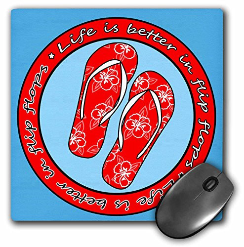 3dRose LLC 8 x 8 x 025 Inches Mouse Pad Life is Better in Flip Flops  Red and Blue mp775411