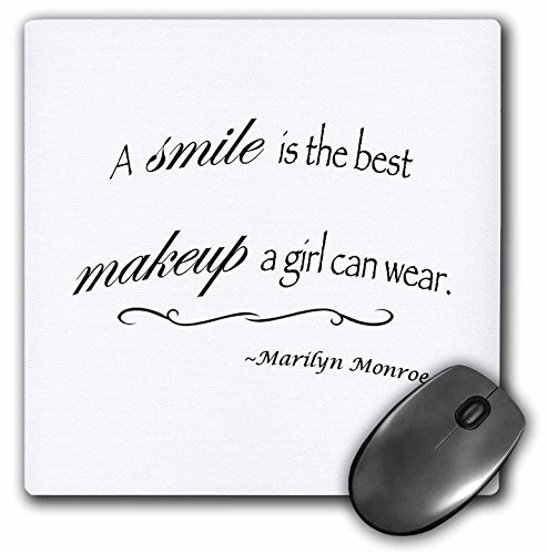 3dRose LLC 8 x 8 x 025 Inches Mouse Pad A Smile is The Best Makeup A Girl Can Wear Marilyn Monroe Quote mp1639831