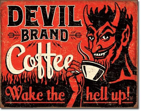 New Devil Brand Coffee 16" x 12.5" (D2042) Nostalgic Aged Weathered Appearance Advertising Tin Sign