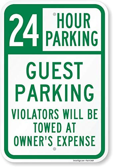Unoopler 24 Hour Parking  Guest Parking Violators Towed Sign by  12 x 16 tin