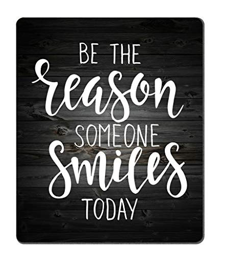 Amcove Inspirational Quote Rustic Black Wood Mouse Pad Be The Reason Someone Smiles Today Positive Motivational Quotes White and Black Mouse Pads