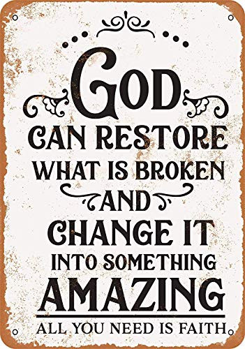 SRongmao 8 x 12 Tin Metal Sign  Vintage Look God Can Restore What is Broken