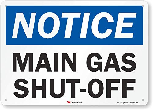 Notice  Main Gas ShutOff Sign By SmartSign  10 x 14 3M Reflective Aluminum