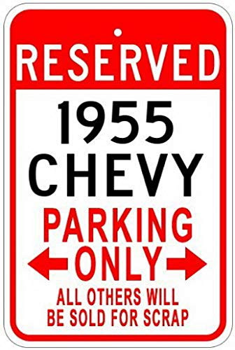 TEcell Metal Signs 1955 55 Chevy Parking Sign  12 X 18 Inches
