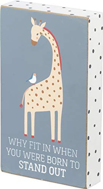 Primitives by Kathy Block Sign - Born To Stand Out Primitives by Kathy Block Sign - Born To Stand Out