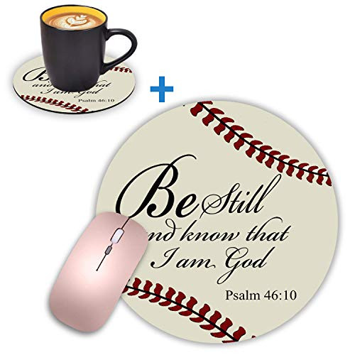 Log Zog Round Mouse Pad with Coasters Set Softball Surface Quotes Bible Verse Psalm 4610  Be Still and Know That I am God Design Mousepad NonSlip Rubber Gaming Mouse Pad for Computers Laptop