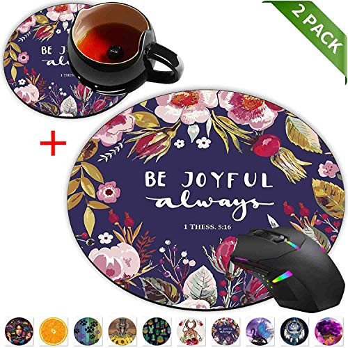 Round Mouse Pad and Coasters Set Inspirational Quotes Be Joyful Always with Floral Patterns Mousepad Anti Slip Rubber Round Mousepads Desktop Notebook Mouse Mat for Working and Gaming