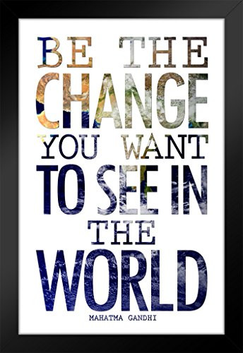 Gandhi Be The Change You Want to See Motivational Black Wood Framed Poster 14x20