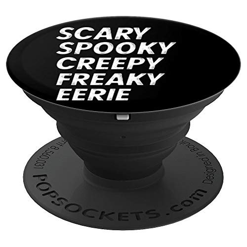 Halloween Word Text Sayings Scary Spooky Creepy Freaky Eerie PopSockets Grip and Stand for Phones and Tablets