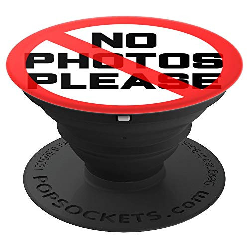 No Photos Please Paparazzi funny PopSockets Grip and Stand for Phones and Tablets