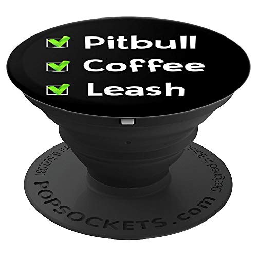 Pitbull Coffee Leash Check  Gift For Pit Bull Mom Dog Dad PopSockets Grip and Stand for Phones and Tablets