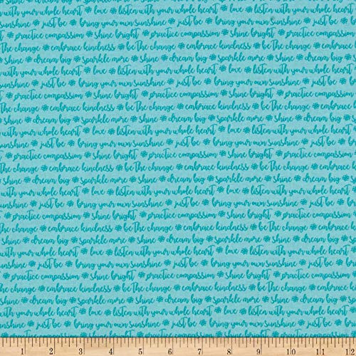 Benartex Contempo Choose to Shine Words of Kindness Turquoise Yard