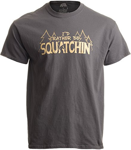 Id Rather be Squatchin  Funny Official Gone Bigfoot Sasquatch Hunter TShirtXLarge Charcoal