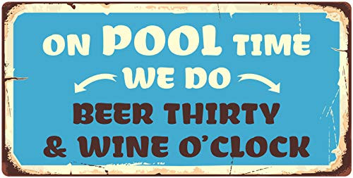 StickerPirate 993HS On Pool Time We Do Beer Thirty Wine OClock 5x10 Aluminum Hanging Novelty Sign StickerPirate 993HS On Pool Time We Do Beer Thirty Wine OClock 5x10 Aluminum Hanging Novelty Sign