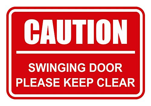 Signs ByLITA Classic Framed Caution Swinging Door Please Keep Clear Sign Red  Medium