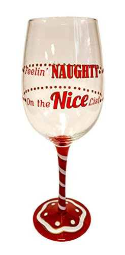 Naughty Levels Wine Glass - "Feelin' Naughty - On the Nice List"