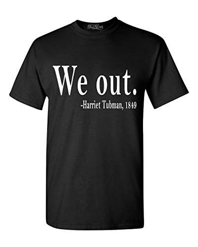 shop4ever We Out Harriet Tubman 1849 TShirt XLarge Black 0
