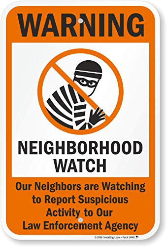 SmartSign Warning  Neighborhood Watch Sign  12 x 18 Aluminum