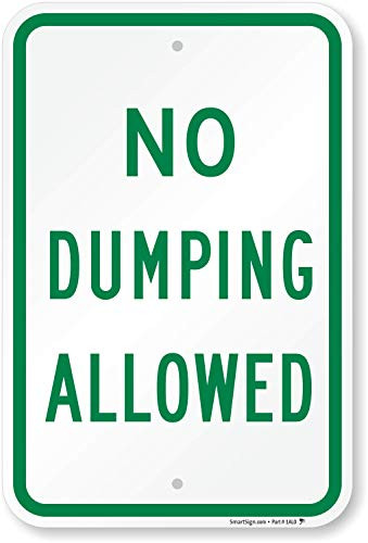 No Dumping Allowed Sign by SmartSign  18 x 12 Aluminum