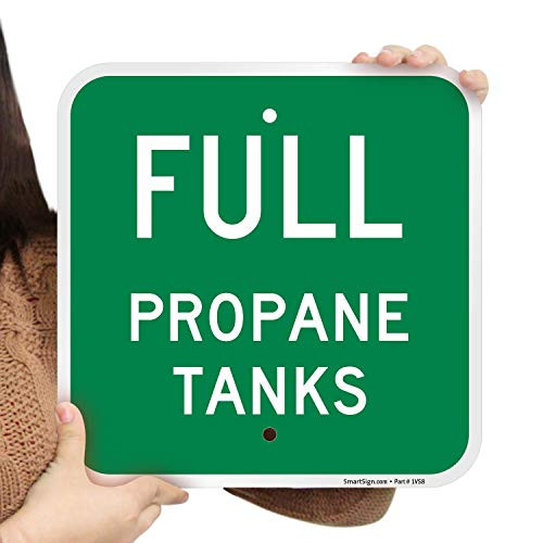 SmartSign Full Propane Tanks Sign  12 x 12 Aluminum