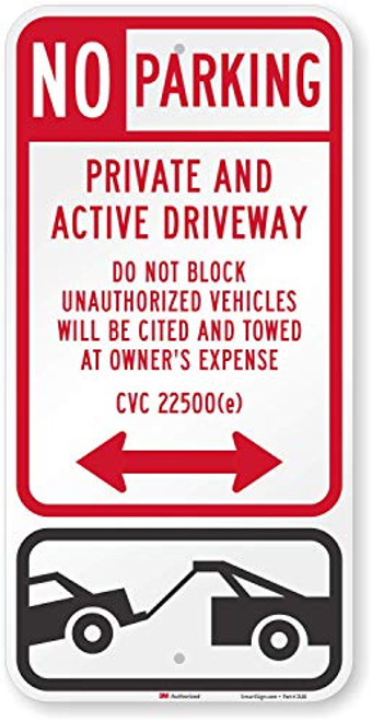 SmartSign No Parking Private And Active Driveway Unauthorized Vehicles Towed Sign 12 x 24 3M High Intensity Grade Reflective Aluminum SmartSign No Parking Private And Active Driveway Unauthorized Vehicles Towed Sign 12 x 24 3M High Intensity Grade Reflective Aluminum