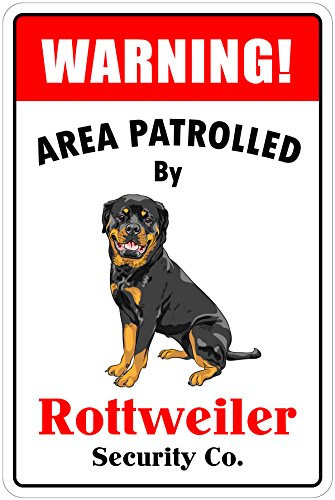 StickerPirate Warning Area Patrolled by Rottweiler 8X12 Novelty Dog Sign